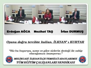 MELİKGAZİ İLKSAN ADAYLARIMIZ