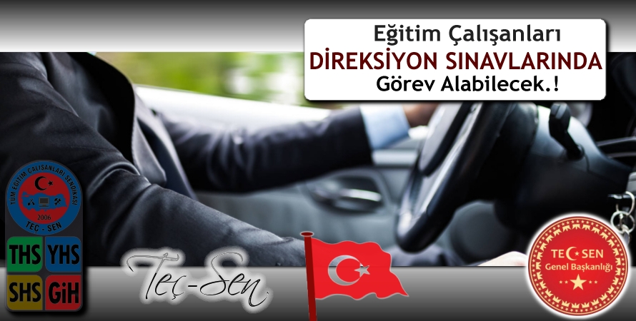 Direksiyon Sınavlarında Eğitim Çalışanları da Görev Alacak.!