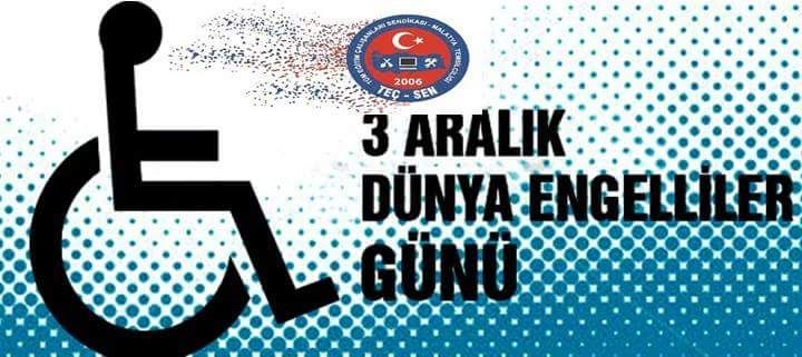 “Engelsiz Bir Yaşam İçin.. 3 Aralık Dünya Engelliler Günü”
