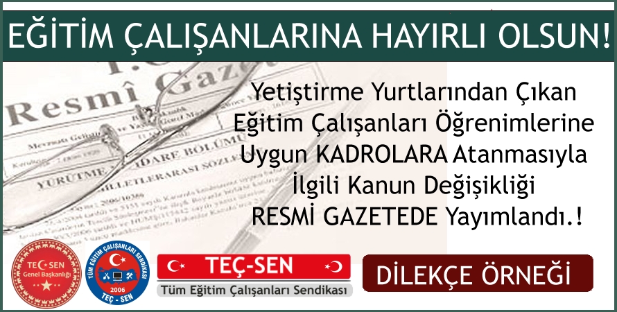 Yetiştirme Yurtlarından Çıkan Eğitim Çalışanlarına KADRO Müjdesi.!