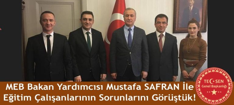 MEB Bakan Yardımcısı Mustafa SAFRAN İle Eğitim Çalışanlarının Sorunlarını Görüştük!