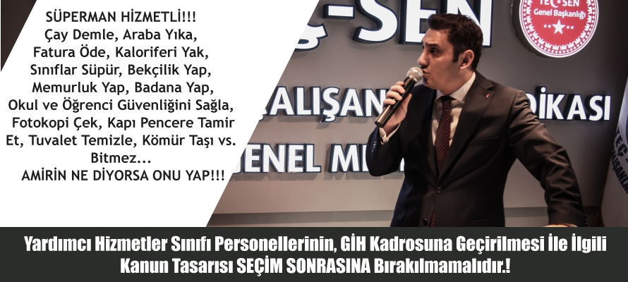 Süpermen Hizmetliler!