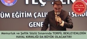Memurluk ve Şeflik Sözlü Sınavında TORPİL BEKLEYENLERİN Hayal kırıklığı da büyük olacaktır.