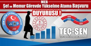 Memurluk Şeflik Sınavı Atama Başvuru Duyurusu