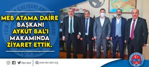 Genel Başkan Yardımcılarımızdan oluşan heyet ile Milli Eğitim Bakanlığı Atama Daire Başkanı Aykut Bal’ı ziyaret ettik.