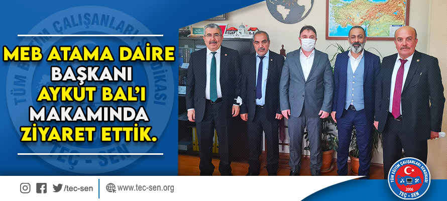 Genel Başkan Yardımcılarımızdan oluşan heyet ile Milli Eğitim Bakanlığı Atama Daire Başkanı Aykut Bal’ı ziyaret ettik.
