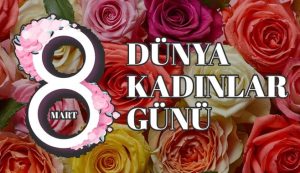 Dünya Kadınlar Günü Etkinliğimiz