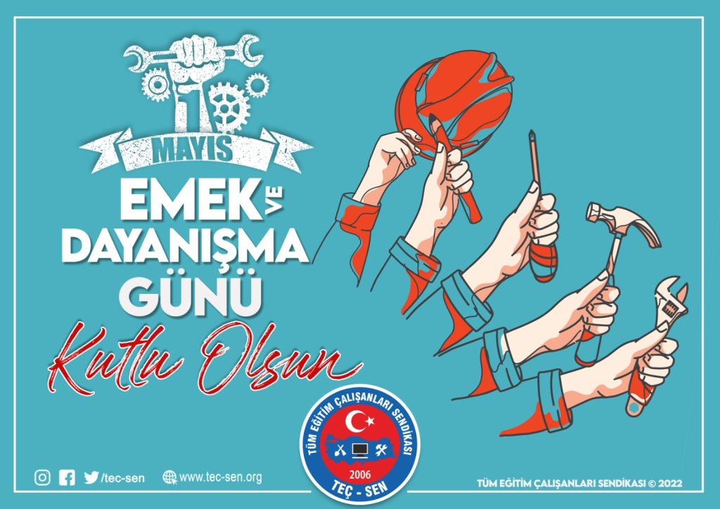 1 Mayıs Emek ve Dayanışma Günü Kutlu Olsun..