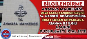 Anayasa Mahkemesi 2828 Sayılı Kanunun Geçici 16. Maddesini İptal Etti.